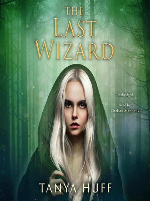 Title details for The Last Wizard by Tanya Huff - Available